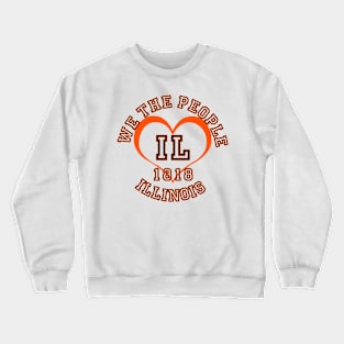 Show your Illinois pride: Illinois gifts and merchandise Crewneck Sweatshirt